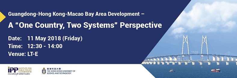 Guangdong-Hong Kong-Macao Bay Area Development - A “One Country, Two Systems” Perspective